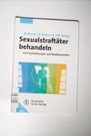 Sexualstraftäter behandeln: mit Psychotherapie un