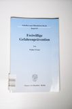 Freiwillige Gefahrenprävention