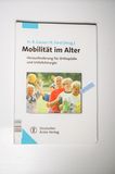 Mobilität im Alter: Herausforderung für Orthopädie und Unfallchirurgie