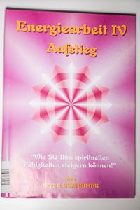 Aufstieg (Energiearbeit, Band 4)