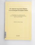 An internal insurance market in an enlarged Europe