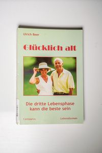 Glücklich alt