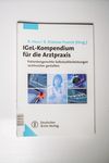 IGeL-Kompendium für die Arztpraxis: Patientengere