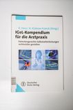 IGeL-Kompendium für die Arztpraxis: Patientengerechte Selbstzahlerangebote rechtssicher gestalten