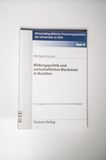 Bildungspolitik und wirtschaftliches Wachstum in Brasilien