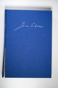 The Jean Sibelius Musical Manuscripts at Helsinki University Library / Die Musikhandschriften von Jean Sibelius in der Universitätsbibliothek Helsinki - Kilpäinen, Kari
