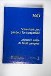 Schweizerisches Jahrbuch für Europarecht / Annuai
