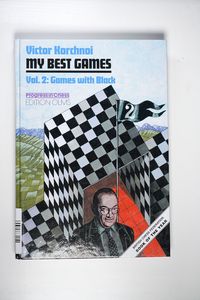 My Best Games, Vol.2, Games with Black: Ed. and translated by Ken Neat (Progress in Chess) - Korchnoi, Victor L