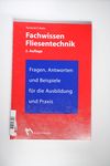 Fachwissen Fliesentechnik: Fragen, Antworten und B