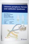 Läsionen peripherer Nerven und radikuläre Syndrome
