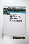 Gebüsche, Hecken, Krautsäume - Heinrich E. Weber