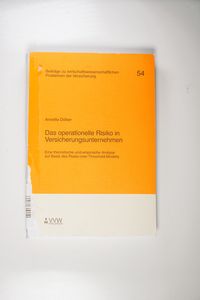 Das operationelle Risiko in Versicherungsunternehmen - Annette Dölker