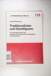 Traditionslinien und Denkfiguren: Zur Ideengeschic