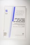 Applied Ethics at the Turn of the Millenium: Proceedings of the 19th World Congress of the International Association for Philosophy of Law and Social