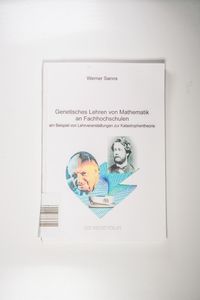 Genetisches Lehren von Mathematik an Fachhochschulen: am Beispiel von Lehrveranstaltungen zur Katastrophentheorie - Werner Sanns