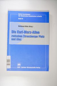 Die Karl-Marx-Allee zwischen Strausberger Platz und Alex (Berlin-Forschungen der Historischen Kommission zu Berlin)