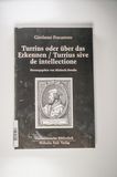 Turrius oder über das Erkennen /Turrius sive de intellectione - Girolamo Fracastoro
