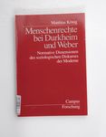 Menschenrechte bei Durkheim und Weber - Normative 