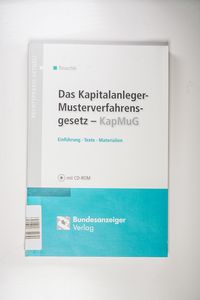 Das Kapitalanleger-Musterverfahrensgesetz - KapMuG, m. CD-ROM