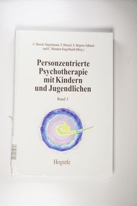 Personzentrierte Psychotherapie mit Kindern und Jugendlichen: Band 3: Störungsspezifische Falldarstellungen