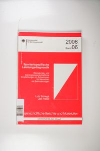 Sportartspezifische Leistungsdiagnostik: Bewegungs-und trainingswissenschaftliche Empfehlungen im Schwimmen für Menschen mit Behinderungen