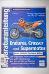 Enduros, Crosser und Supermotos : Wartung, Pflege,