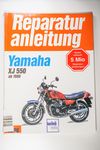 Yamaha XJ 550 (ab 1980) (Reparaturanleitungen)