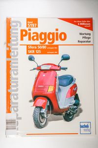 Piaggio Sfera 50/80 ab Baujahr 1992, SKR 125 ab Baujahr 1994: Reprint der 5. Auflage 2009 (Reparaturanleitungen)