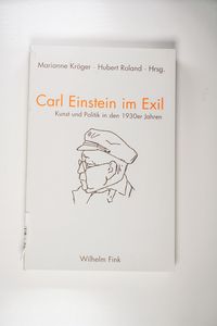 Carl Einstein im Exil / Carl Einstein en exil - Marianne Kröger,Hubert Roland