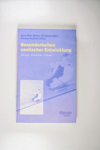 Besonderheiten seelischer Entwicklung