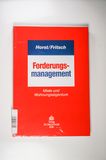 Forderungsmanagement - Hans R Horst; Rüdiger Fritsch