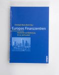 Europas Finanzzentren: Geschichte und Bedeutung im