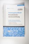 Trainingshandbuch Grundstückswertermittlung: Lern