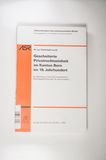 Gescheiterte Privatrechtseinheit im Kanton Bern: Ein Beitrag zur bernisch-jurassischen Rechtsgeschichte des 19. Jahrhunderts (Abhandlungen zum schweizerischen Recht ASR)