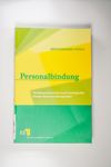Personalbindung: Wettbewerbsvorteile durch strateg