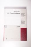 Wulf-Farbwarenkunde - mit 70 Tabellen