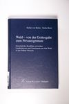 Wald - von der Gottesgabe zum Privateigentum