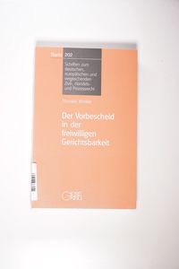 Der Vorbescheid in der freiwilligen Gerichtsbarkeit