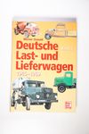 Deutsche Last- und Lieferwagen. Band 2: 1945-1969 