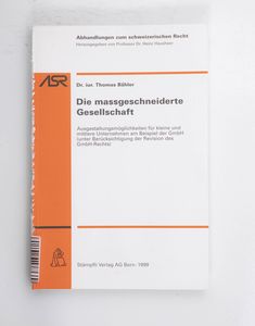 Die massgeschneiderte Gesellschaft : A...