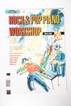 Rock & Pop Piano Workshop : Für Piano- und Keyboa