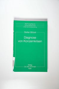Diagnose von Konzernkrisen Diagnose von Konzernkrisen
