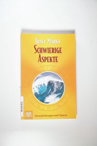 Schwierige Aspekte Schwierige Aspekte
