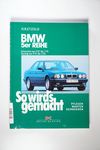 So wirds gemacht: Band 67., BMW 5er Reihe, BMW Die