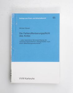 Die Fehleroffenbarungspflicht des Arzt... Die Fehleroffenbarungspflicht des Arzt...