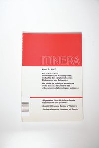 Ein Jahrhundert schweizerische Aussenpolitik im Lichte der Reihe: Diplomatische Dokumente der Schweiz Ein Jahrhundert schweizerische Aussenpolitik im Lichte der Reihe: Diplomatische Dokumente der Schweiz