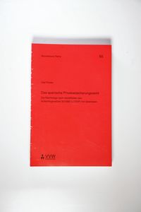 Das spanische Privatversicherungsrecht Das spanische Privatversicherungsrecht