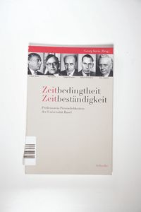 Zeitbedingtheit - Zeitbeständigkeit Zeitbedingtheit - Zeitbeständigkeit