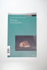 Platteriana : Beiträge zum 500. Geburtstag des Thomas Platter (1499? - 1582). Basler Beiträge zur Geschichtswissenschaft ; Band. 175 - Meyer, Werner Platteriana : Beiträge zum 500. Geburtstag des Thomas Platter (1499? - 1582). Basler Beiträge zur Geschichtswissenschaft ; Band. 175 - Meyer, Werner