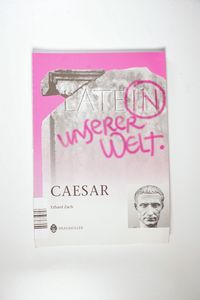 Caesar (Latein in unserer Welt) Caesar (Latein in unserer Welt)